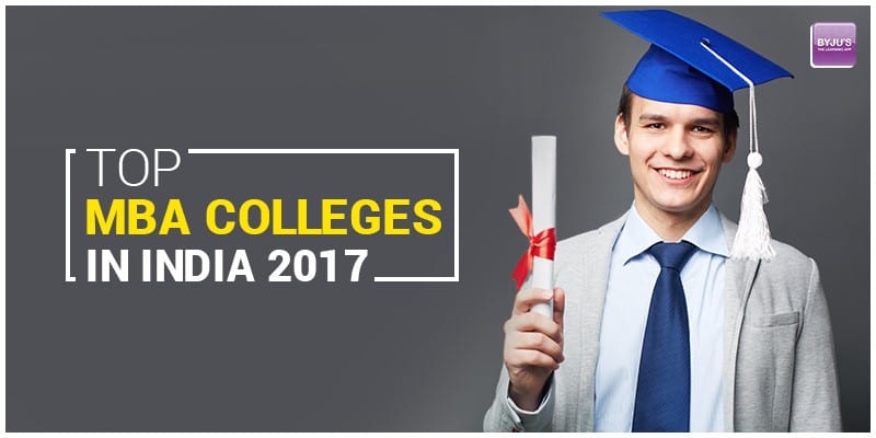 Top MBA Colleges in India 2017