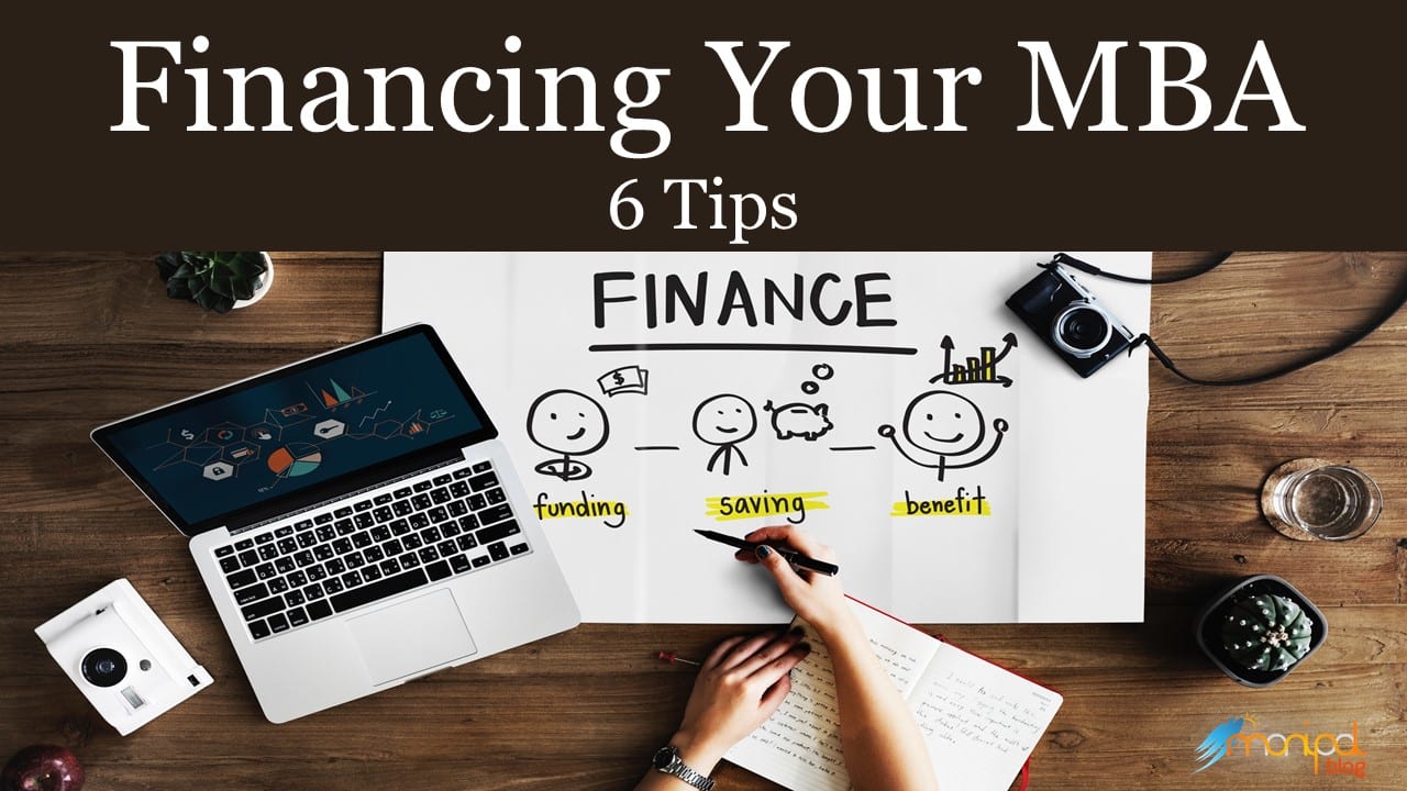 Six Steps to Financing Your MBA